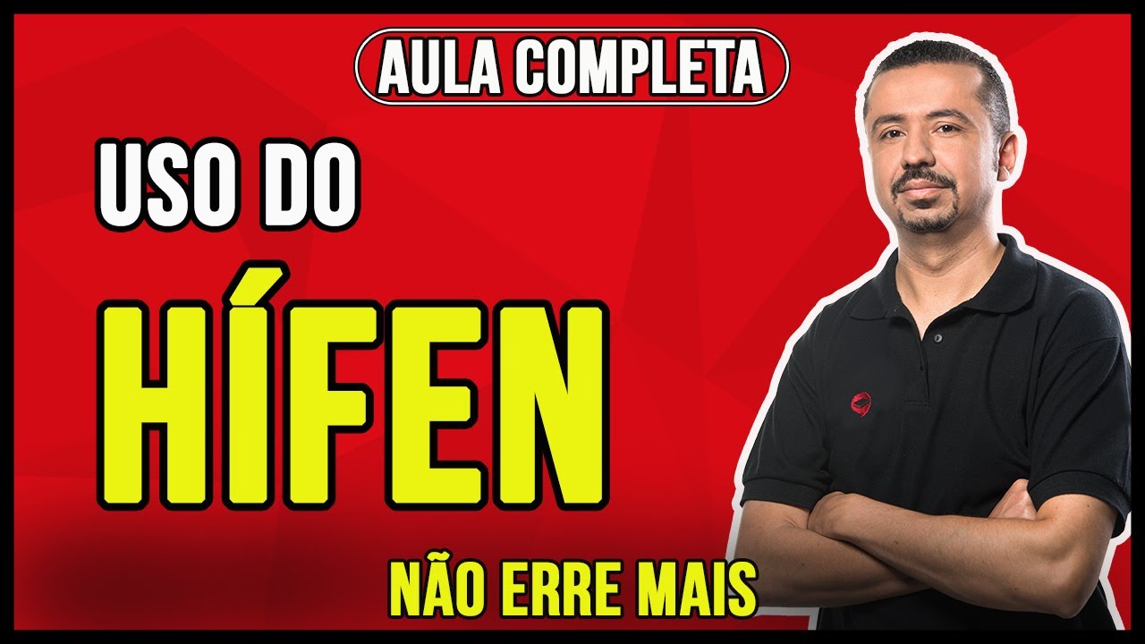 Aula completa - Emprego do Hífen - Português com o Andresan