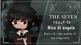•|| The seven react to... || Nico di Angelo || Put at 2x ||•