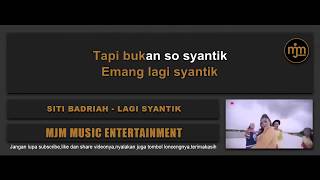 Download lagu SITI BADRIAH - LAGI SYANTIK ( VIDEO KLIP KARAOKE ) mp3 Download lagu SITI BADRIAH - LAGI SYANTIK ( VIDEO KLIP KARAOKE ) mp3