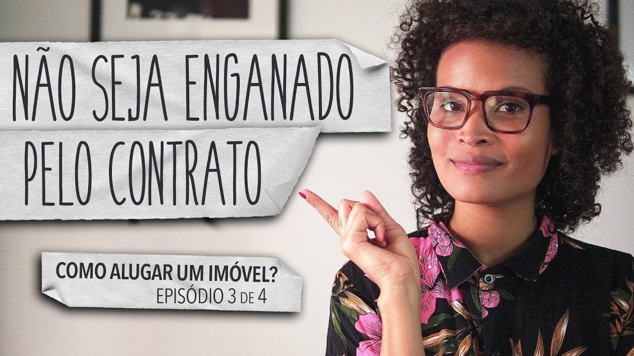 ENTENDA UM CONTRATO DE ALUGUEL | DE MUDANÇA