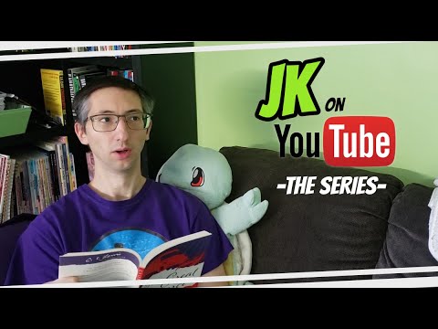 JK on YouTube: The Series