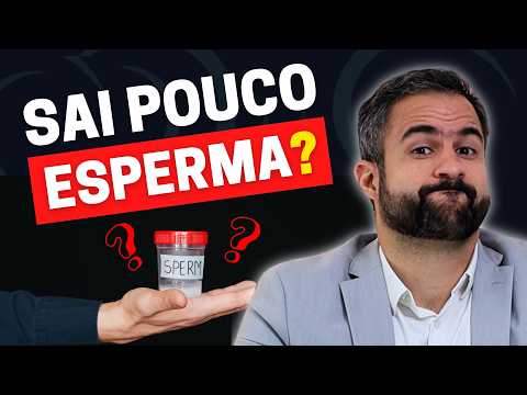 POUCO ESPERMA? A VERDADE SOBRE A DIMINUIÇÃO DO EJACULADO!