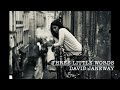 Three Little Words / スリー・リトル・ワーズ