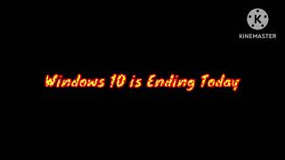 Windows 10 is Ending Today