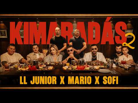 L.L. Junior x Mario x Sofi - Kimaradás 2 | Official Music Video