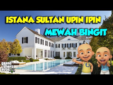 Sultan Upin Ipin's Magnificent Palace is SO LUXURIOUS - GTA V Upin Ipin Special Episode 251