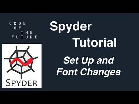 Spyder - Introduction, Set Up and Font Size & Style (Ad-Free Tutorial)