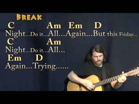 Last Friday Night (Katy Perry) Guitar Lesson Chord Chart in G with Chords/Lyrics - C Am Em D