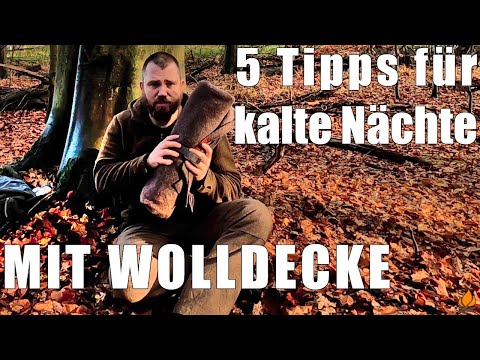 5 Tipps für Nächte mit der Wolldecke statt Schlafsack | Bushcraft ohne Plastik