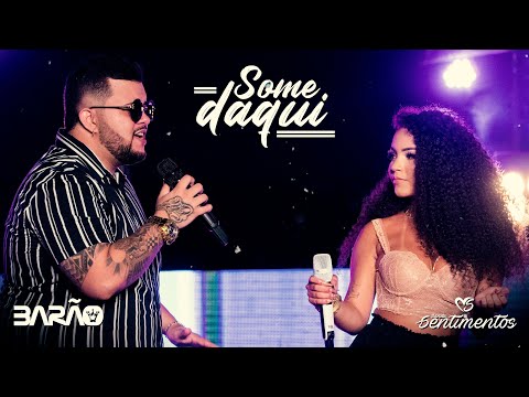 Barão e Banda Sentimentos - Some daqui (#DVDBarão)