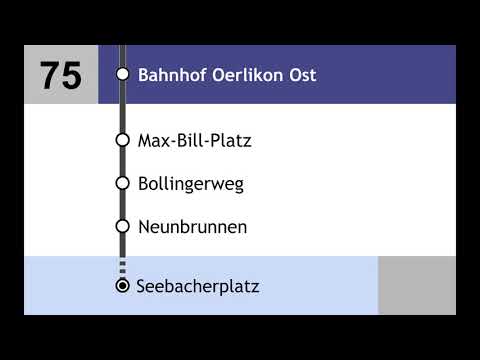 VBZ Ansagen - 75 - Zürich, Schwamendingerplatz – Bhf. Oerlikon Ost – Schönauring – Seebacherplatz
