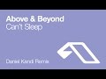 Above & Beyond - Can't Sleep (Daniel Kandi Remix ...