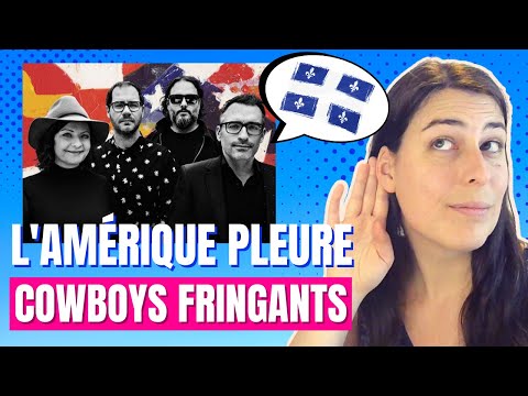 Analysis of the Song L'AMÉRIQUE PLEURE by Québec Iconic Group LES COWBOYS FRINGANTS