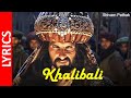 Padmaavat : Khalibali (Lyrics) | Deepika Padukone | Shahid Kapoor | Shivam Pathak || HD