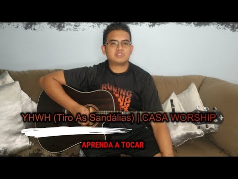 Yhwh (tiro As Sandálias) - Casa Worship