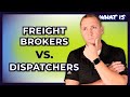Freight Broker vs. Dispatcher