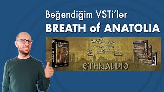 Video thumbnail for Ethnaudio - Breath of Anatolia ( En sevdiğim VSTi :) by İlker Uçarer