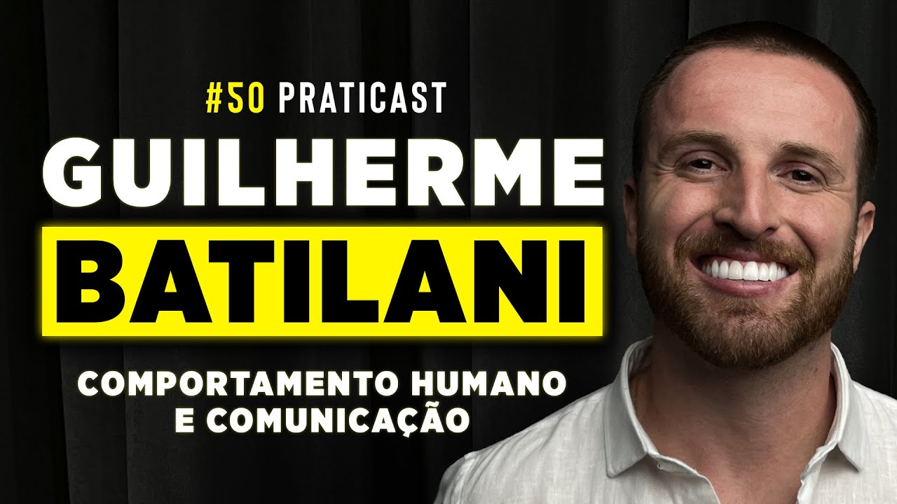 GUILHERME BATILANI - Praticast #50