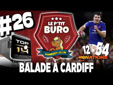 🏉#26 || Le Ptit BURO🍻|| Mais qui peut nous stopper ? (Retour sur Galles v France et le TOP14)