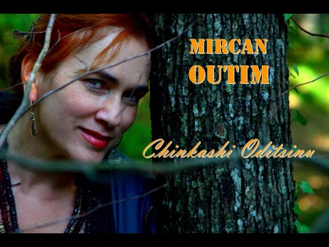 Mircan Kaya - Chinkashi Oditsinu - Tchinka's Laugh - Çinka'nın Gülüşü