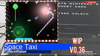 ColecoVision -=Space Taxi=- WIP v0.36