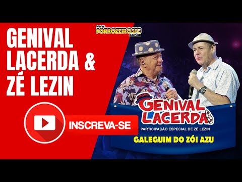 Genival Lacerda Ft. Zé Lezin - Galeguim Do Zói Azu/ A Filha Do Mané Bento/ Quero Ver Meu Bem