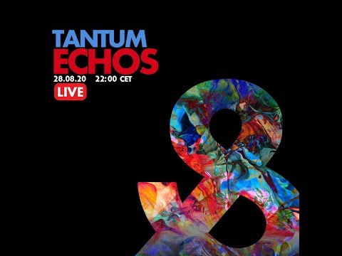Tantum - Echos (Live) - 2020-08-28 - LF026