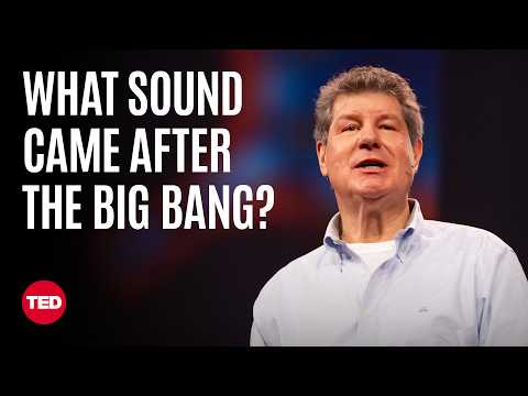 This Is What the Birth of the Universe Sounded Like | Mark Whittle | TED