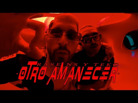 RASE NS - OTRO AMANECER FT. TEKO (PROD. BLACK) [VIDEOCLIP OFICIAL]