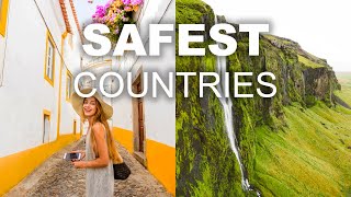 Top 5 Safest Countries to live in - Travel Guide