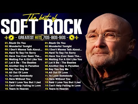 Soft Rock Ballads 70s 80s 90s🎙Phil Collins, Michael Bolton, Rod Stewart, Bee Gees, Eric Clapton