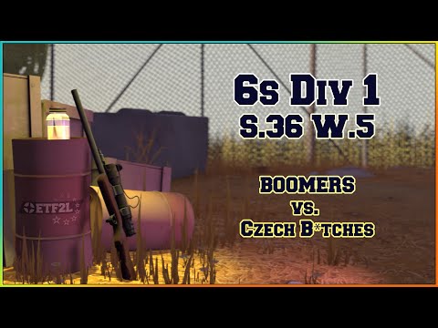 ETF2L S36 Div 1 W5: BLOOMERS vs. Czech B*tches