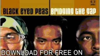 Black Eyed Peas - Bridging The Gaps (with lyrics)