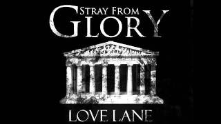 Stray From Glory - Broken Home