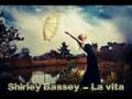 SHIRLEY BASSEY - LA VITA 