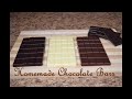 THE BEST HOMEMADE CHOCOLATE BARS RECIPE