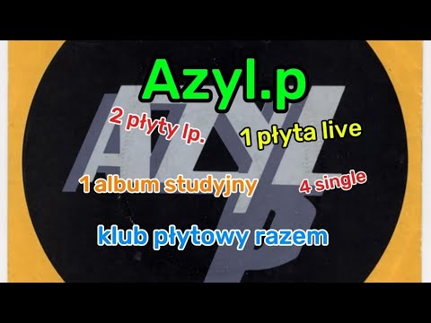 Dyskografia zespołu Azyl.p