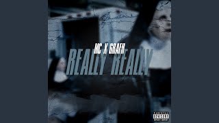 Really Really (feat. Grafh)