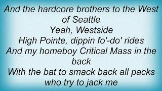 Sir Mix-A-Lot - Seattle Ain&#39;t Bullshittin&#39; Lyrics