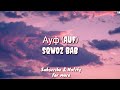 Ауф (AUF)(English Lyric Translation) - SQWOZ BAB
