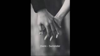 Darin - Surrender (lyrics)