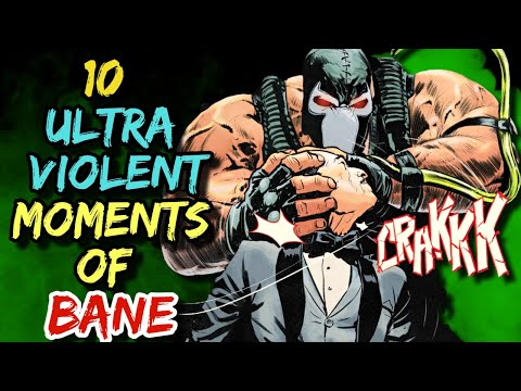 10 Ultra-Violent Moments Of Bane Where He Unleashed His Berserker Rage - Explored