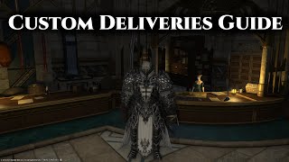 FFXIV Custom Deliveries Guide