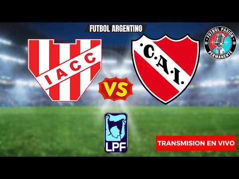 ¡CHOQUE DE GIGANTES EN ALTA CÓRDOBA! 🏟️🇦🇹 vs 🔴 INSTITUTO vs. INDEPENDIENTE EN VIVO | Apertura 2026