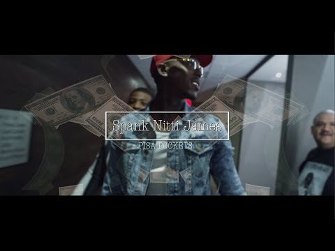 Spank Nitty James -  Ft Young Note  "I got Pisa Pockets"