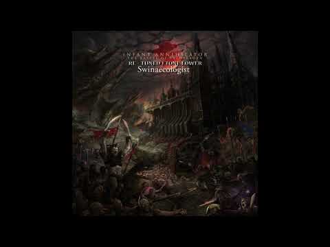 Infant Annihilator - Swinaecologist [Re - Tuned 1 tone lower]