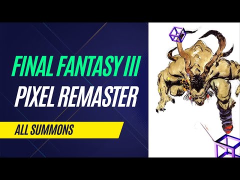 Final Fantasy III Pixel Remaster Summons