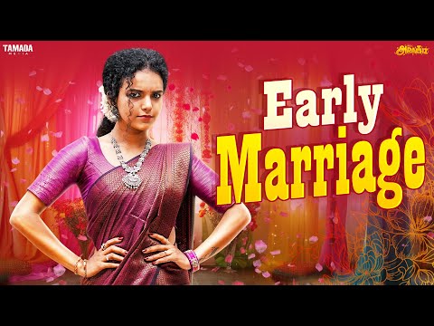 Early Marriage | Ft.Archana | Tamada Media