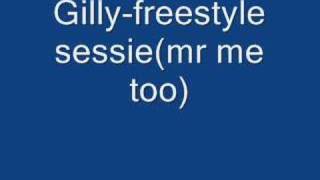 Gilly - Freestyle Mr. Me Too