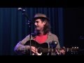 Jason Webley LIVE "Back to You Again" 11/11/11 (7/29) HD